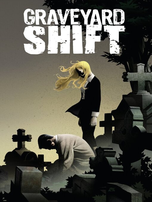 Title details for Graveyard Shift by Jay Faerber - Available
